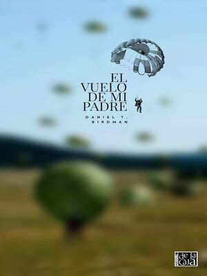 cover image of EL VUELO DE MI PADRE